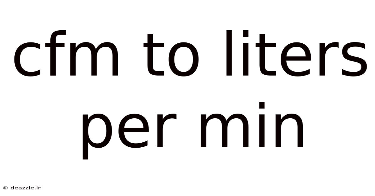 Cfm To Liters Per Min