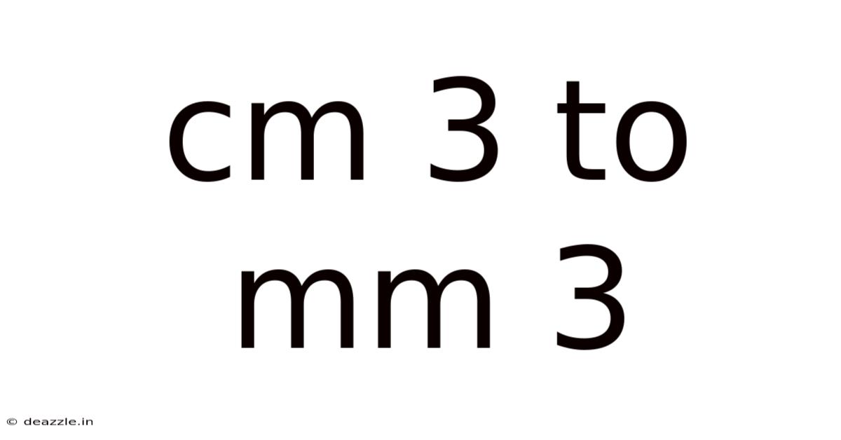 Cm 3 To Mm 3