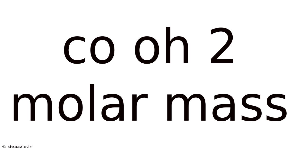 Co Oh 2 Molar Mass