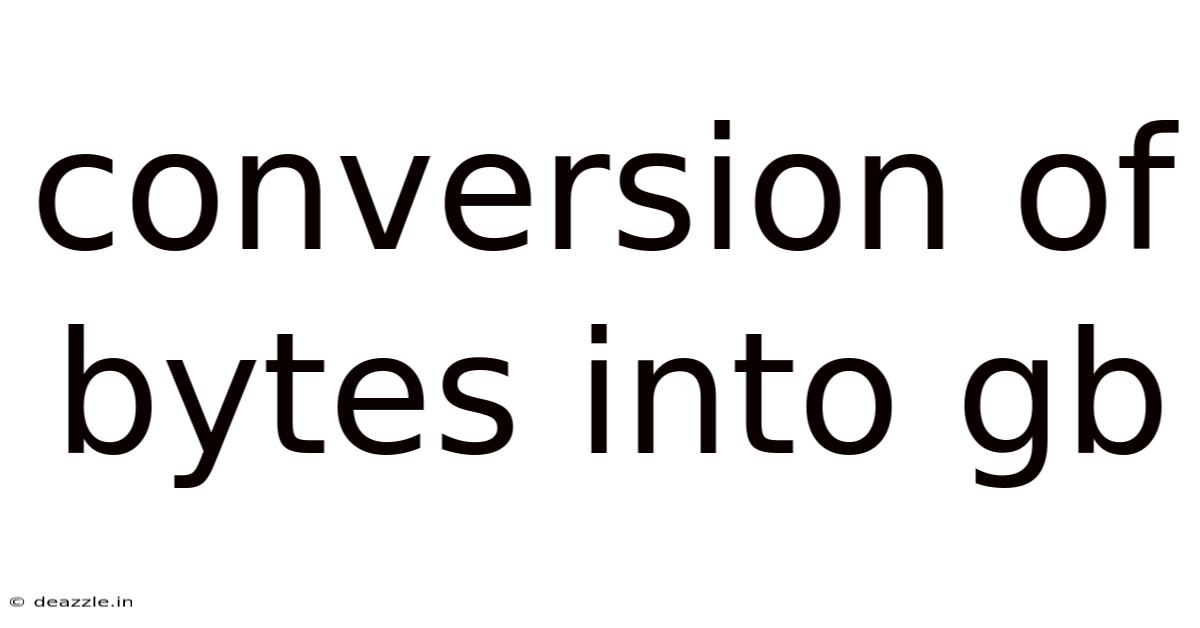 Conversion Of Bytes Into Gb