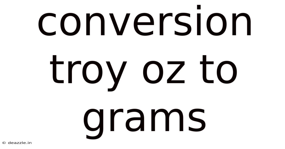 Conversion Troy Oz To Grams
