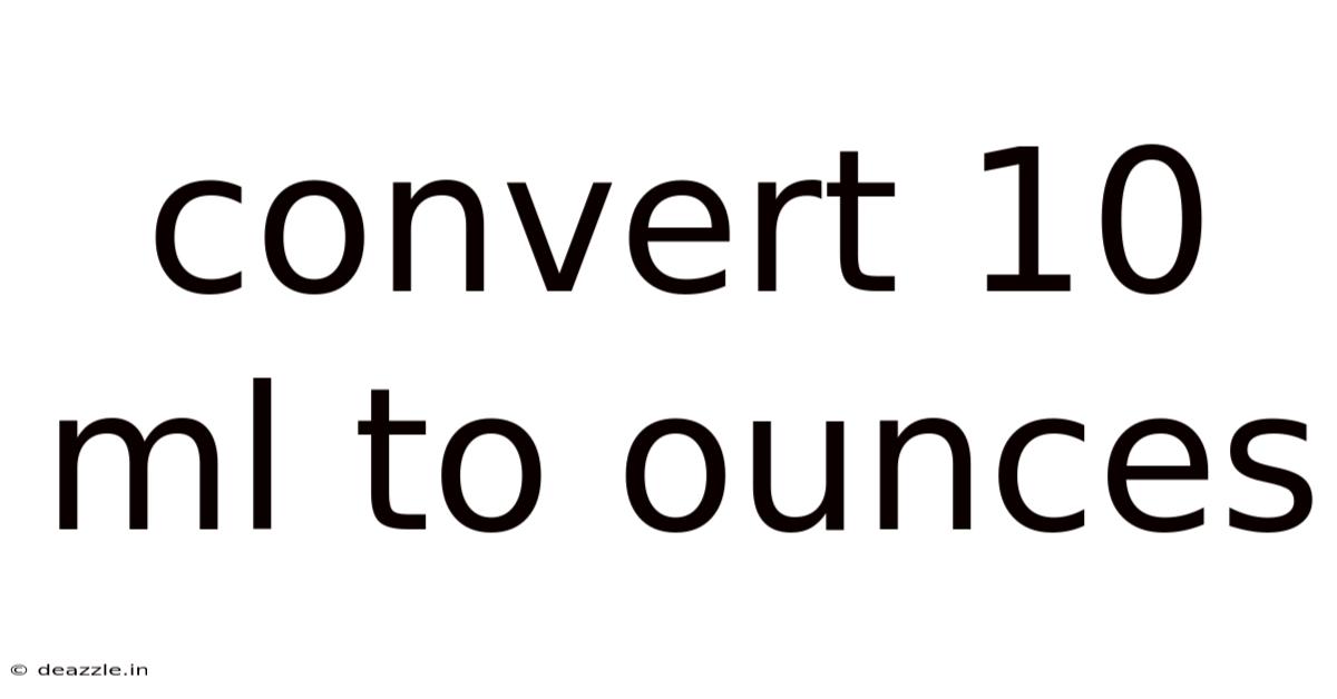 Convert 10 Ml To Ounces