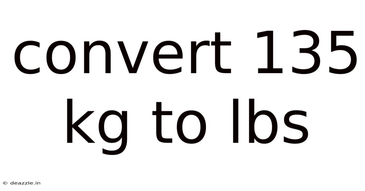 Convert 135 Kg To Lbs
