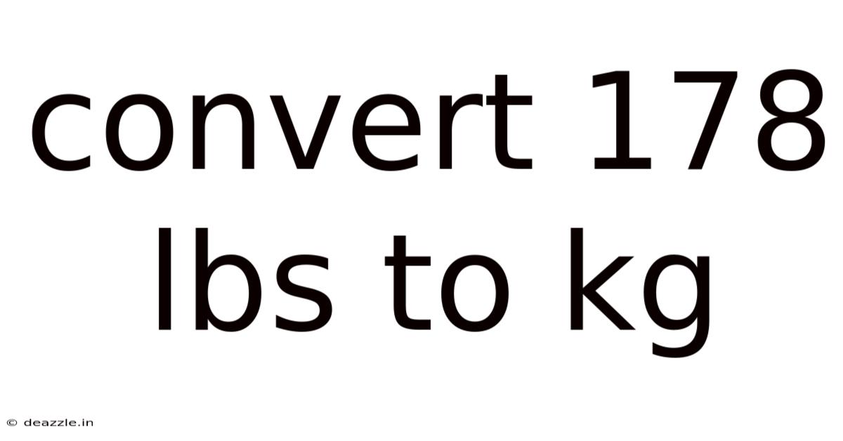 Convert 178 Lbs To Kg