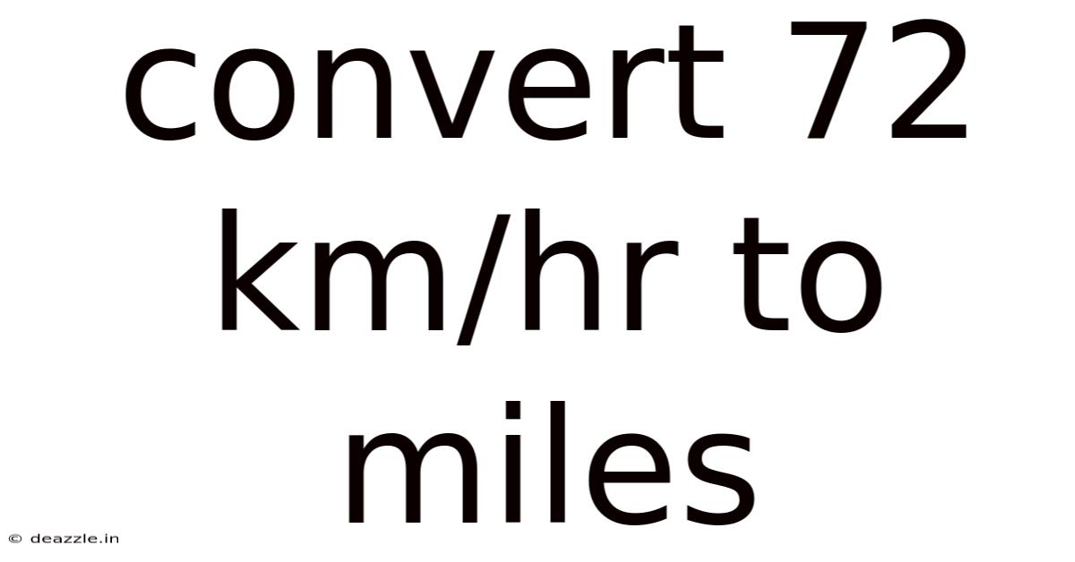 Convert 72 Km/hr To Miles