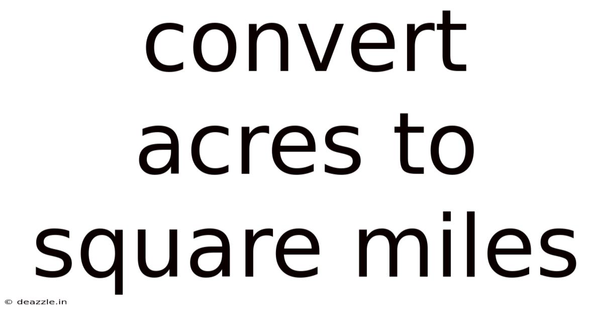 Convert Acres To Square Miles
