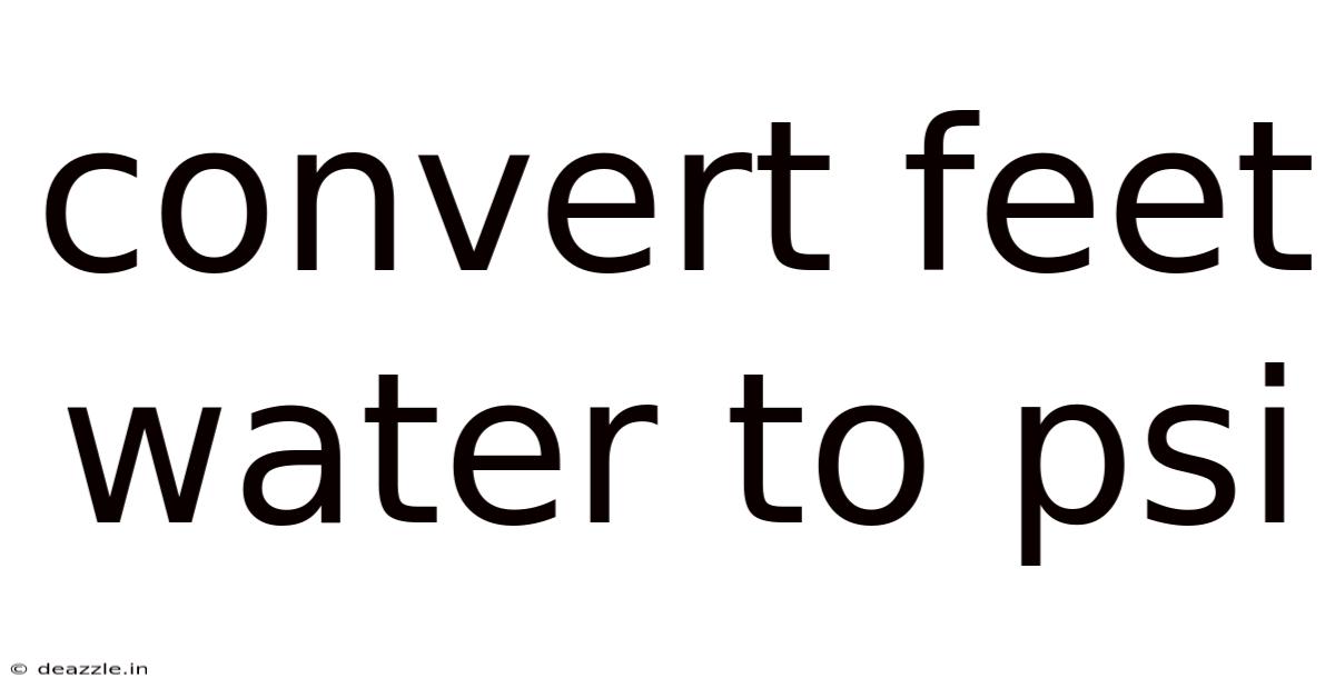 Convert Feet Water To Psi
