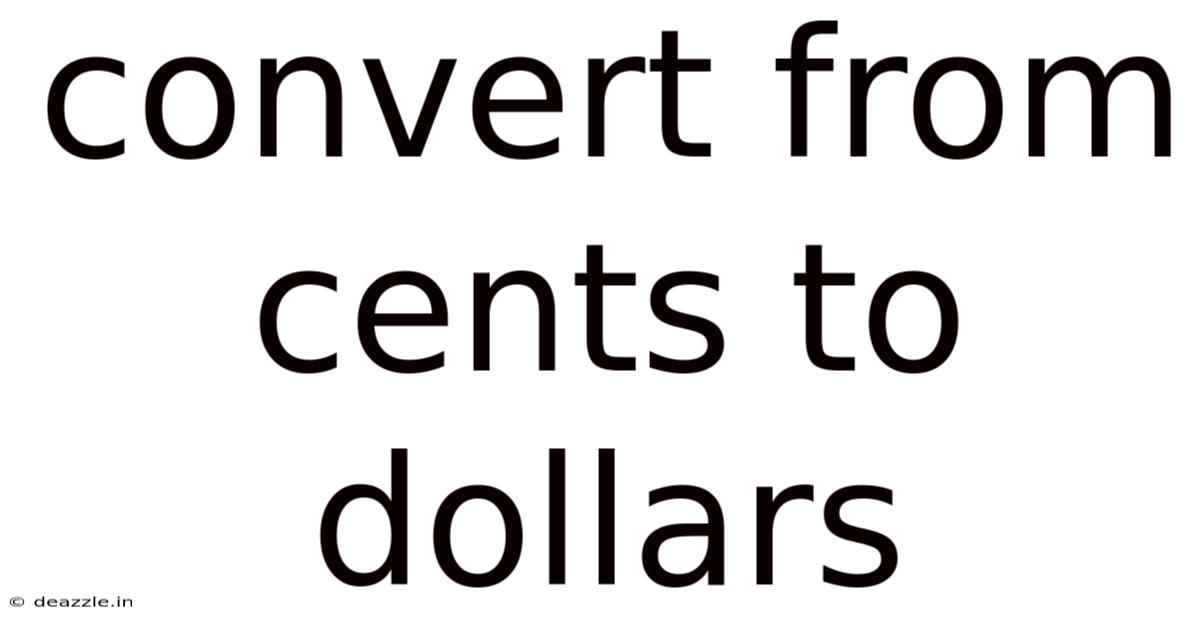 Convert From Cents To Dollars