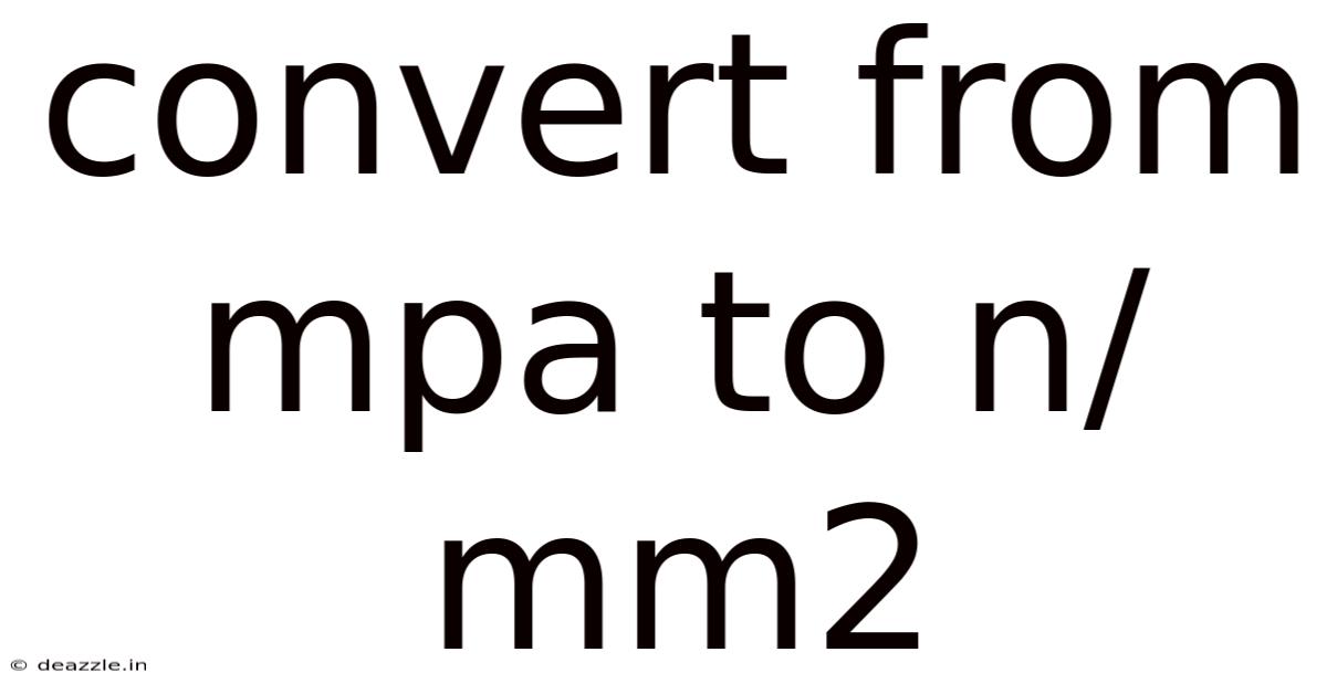 Convert From Mpa To N/mm2