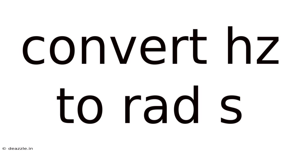 Convert Hz To Rad S