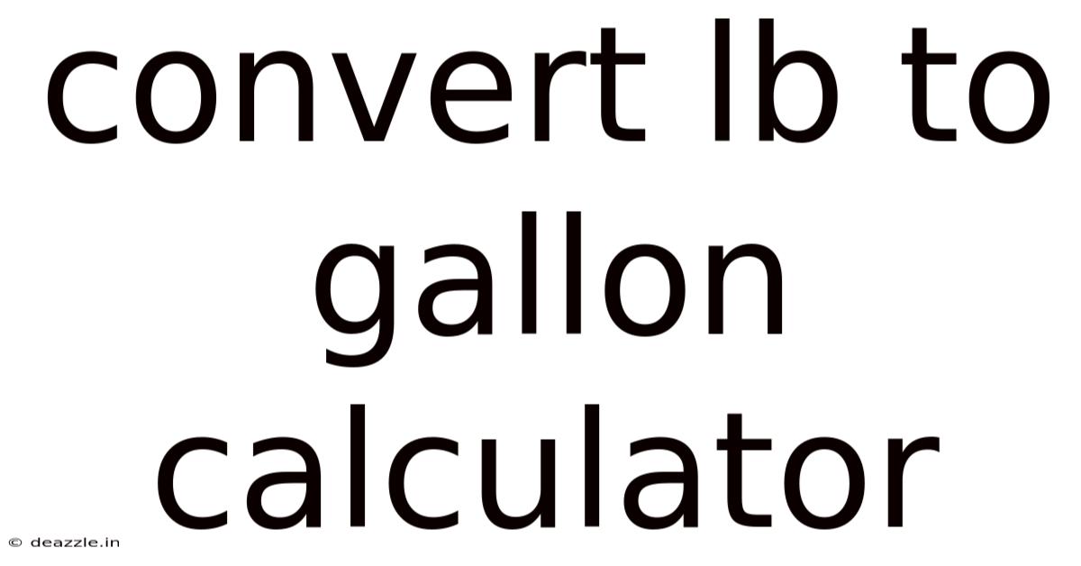 Convert Lb To Gallon Calculator