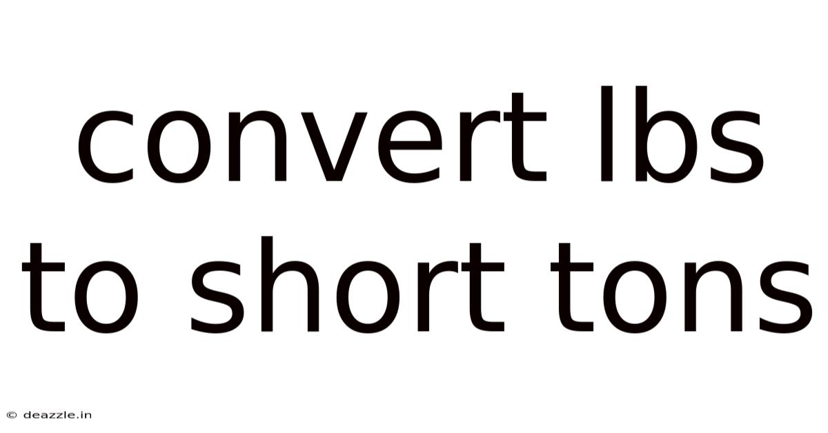 Convert Lbs To Short Tons