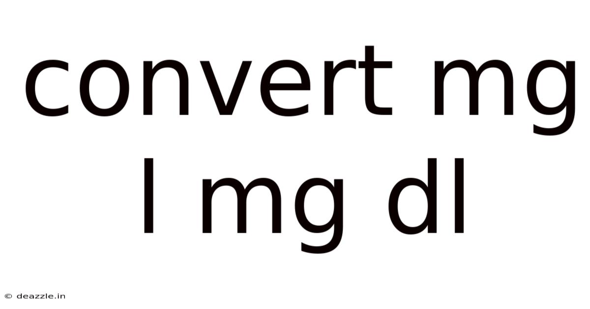 Convert Mg L Mg Dl