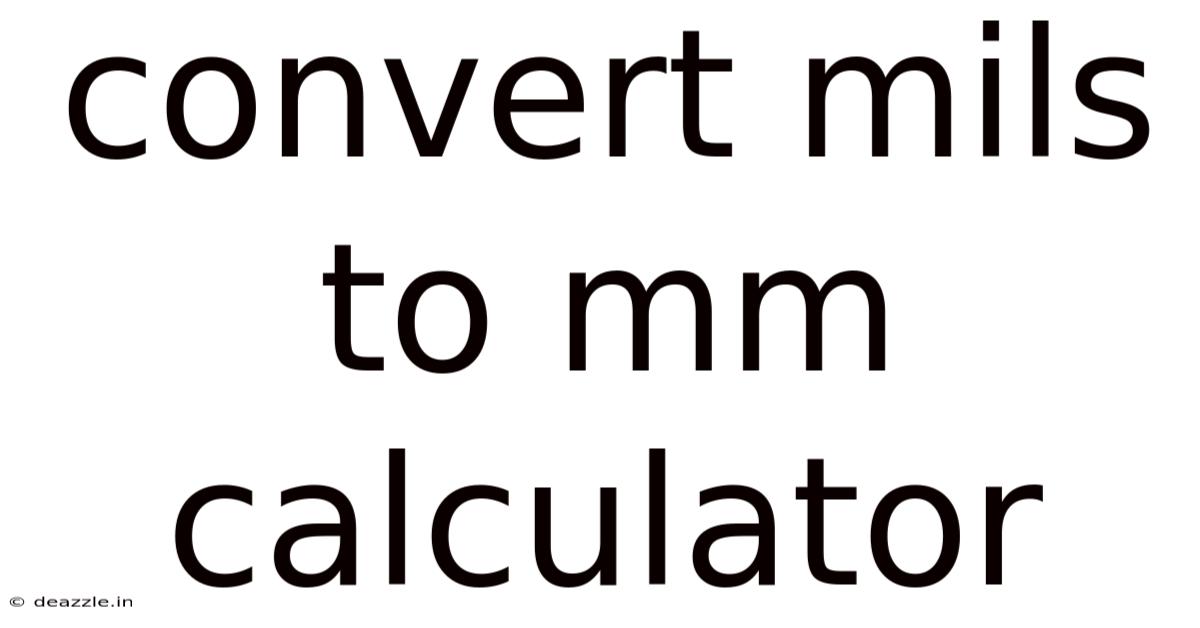 Convert Mils To Mm Calculator