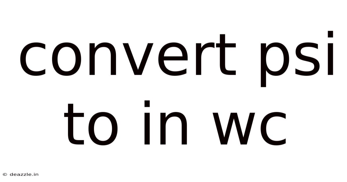 Convert Psi To In Wc