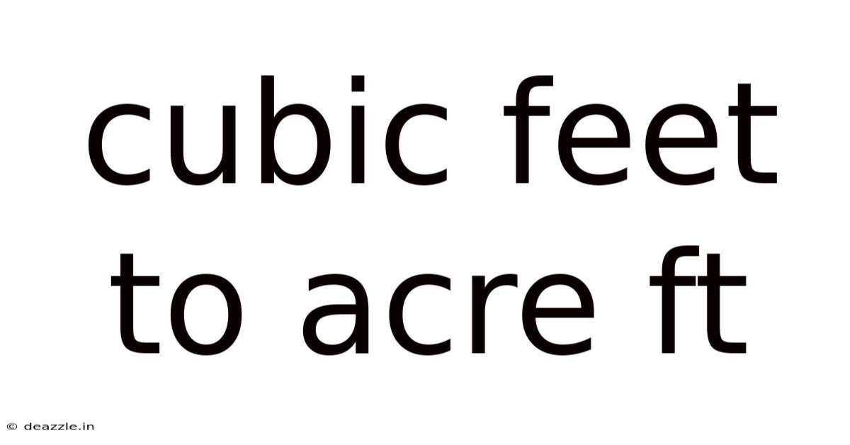 Cubic Feet To Acre Ft