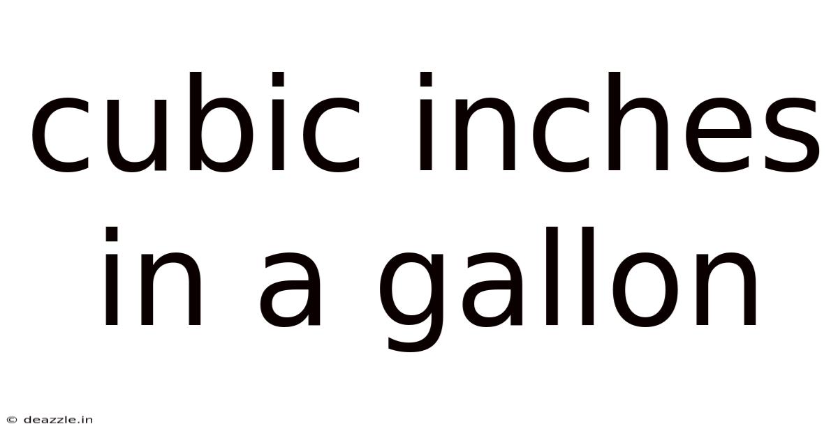 Cubic Inches In A Gallon