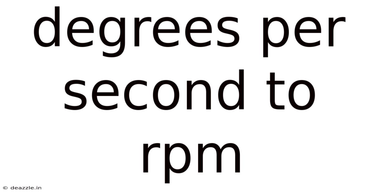 Degrees Per Second To Rpm