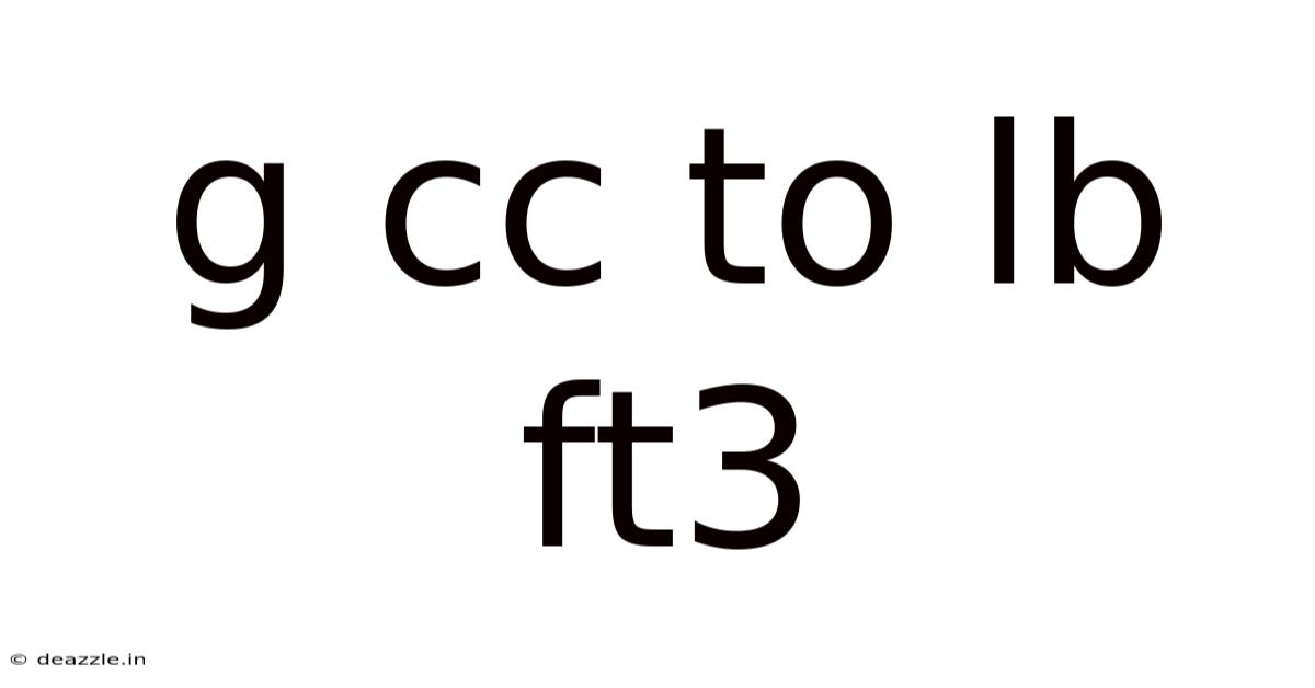 G Cc To Lb Ft3