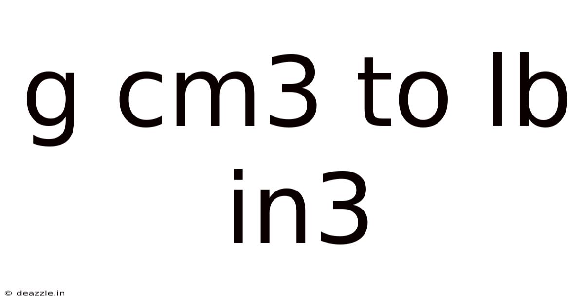 G Cm3 To Lb In3