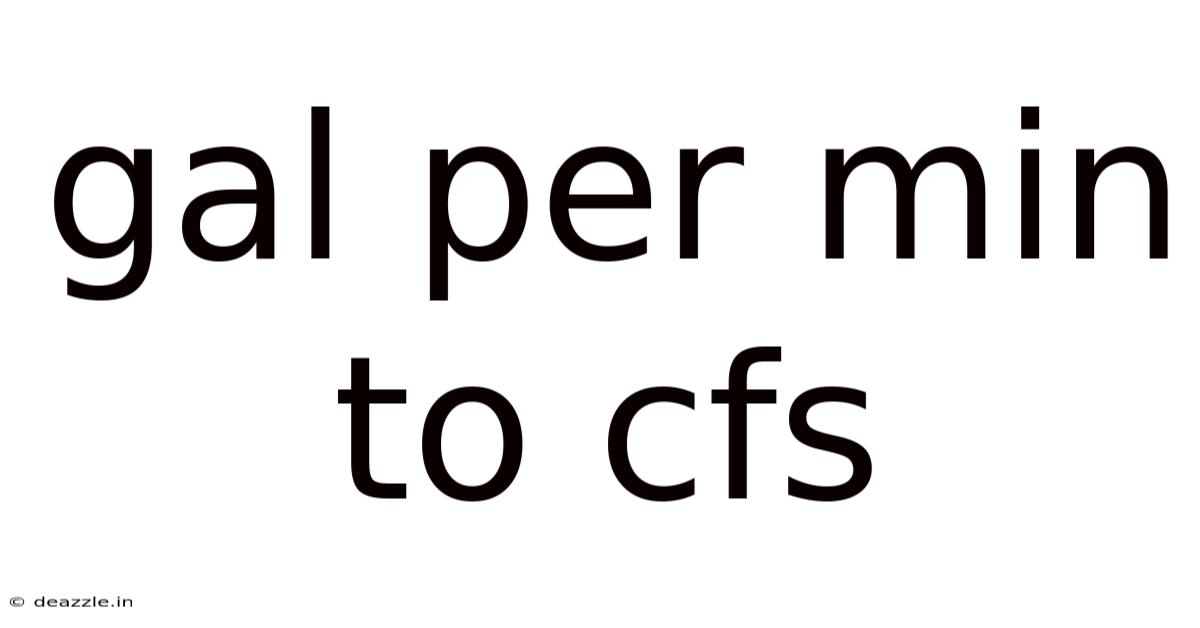 Gal Per Min To Cfs