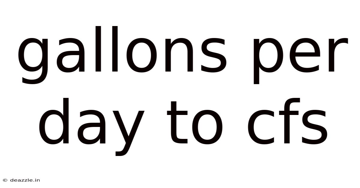 Gallons Per Day To Cfs
