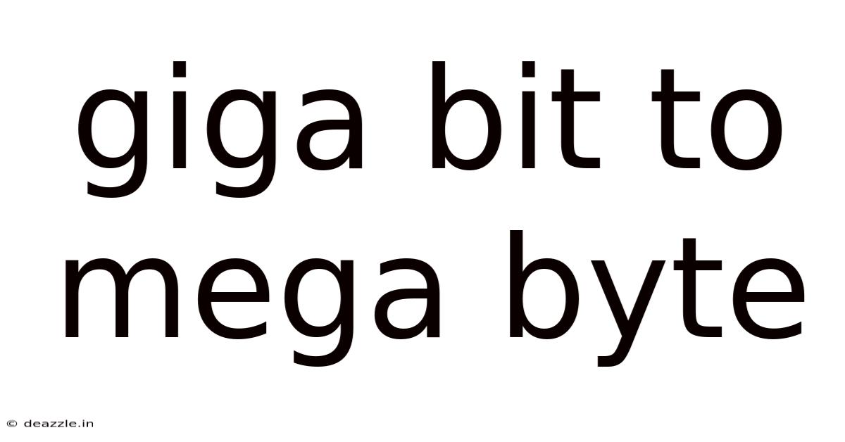 Giga Bit To Mega Byte