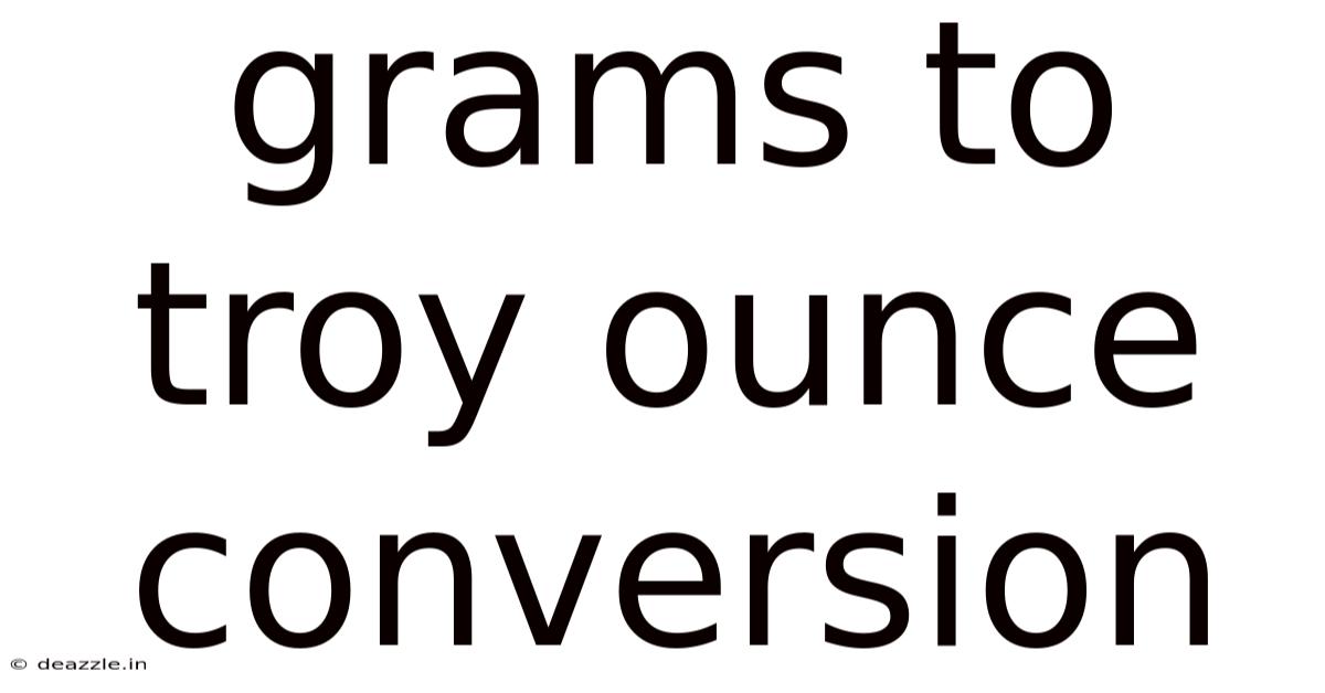 Grams To Troy Ounce Conversion