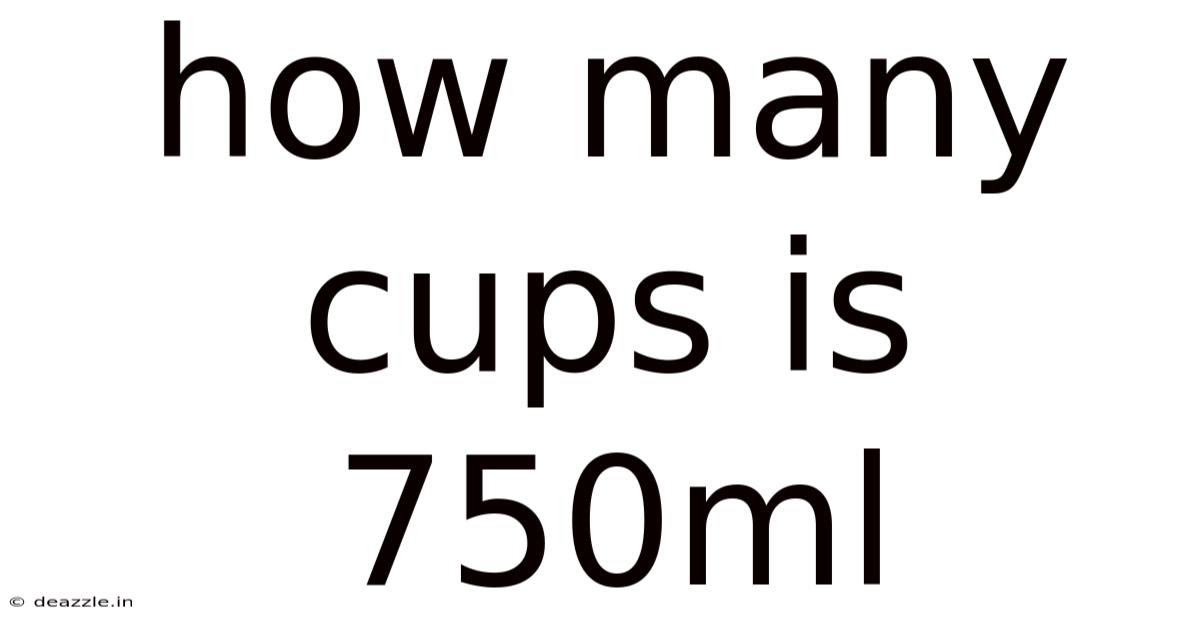 How Many Cups Is 750ml