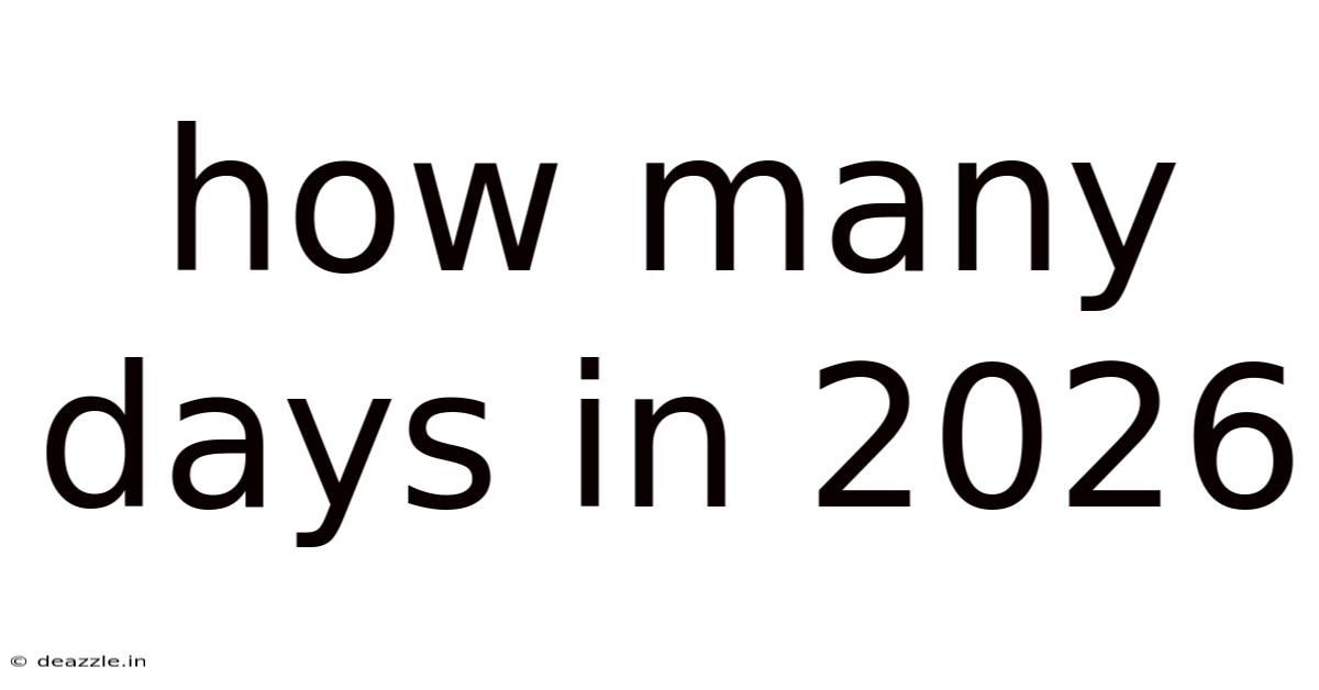 How Many Days In 2026