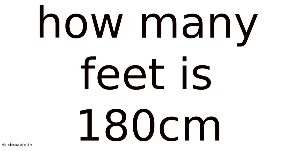 How Many Feet Is 180cm