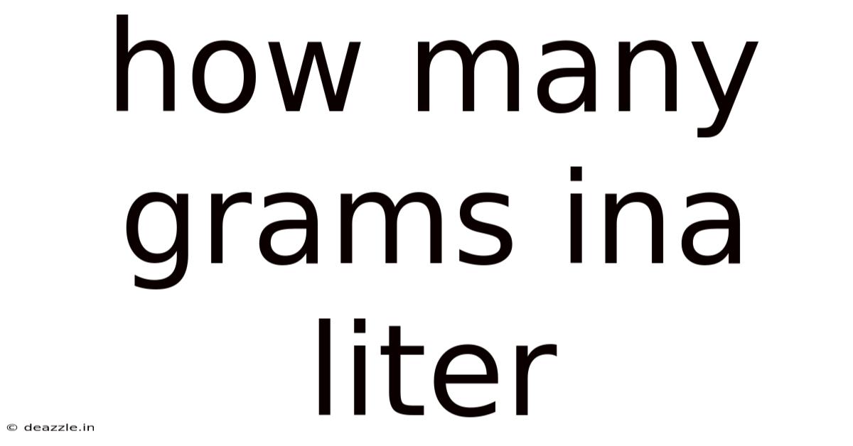 How Many Grams Ina Liter