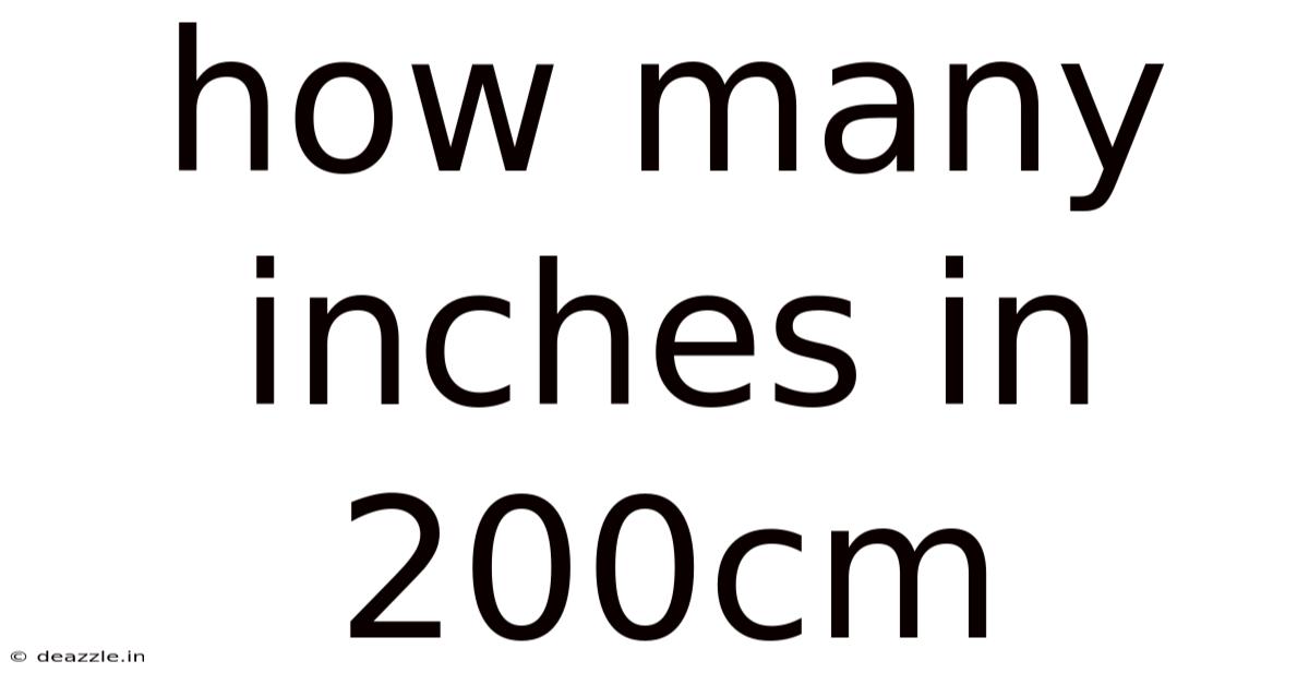 How Many Inches In 200cm