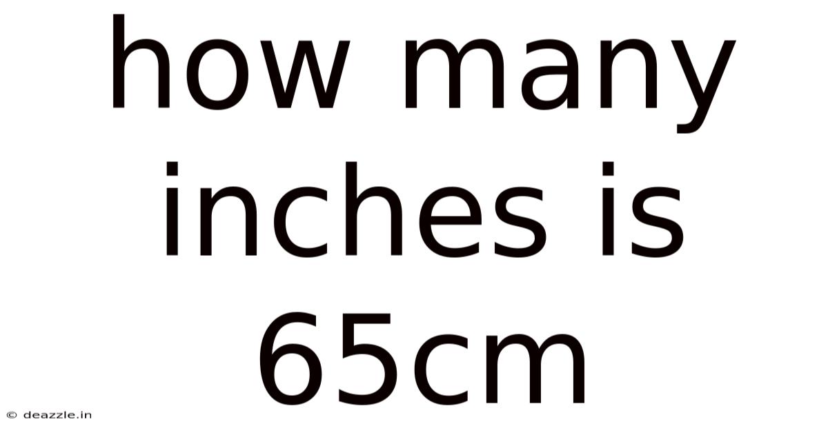 How Many Inches Is 65cm