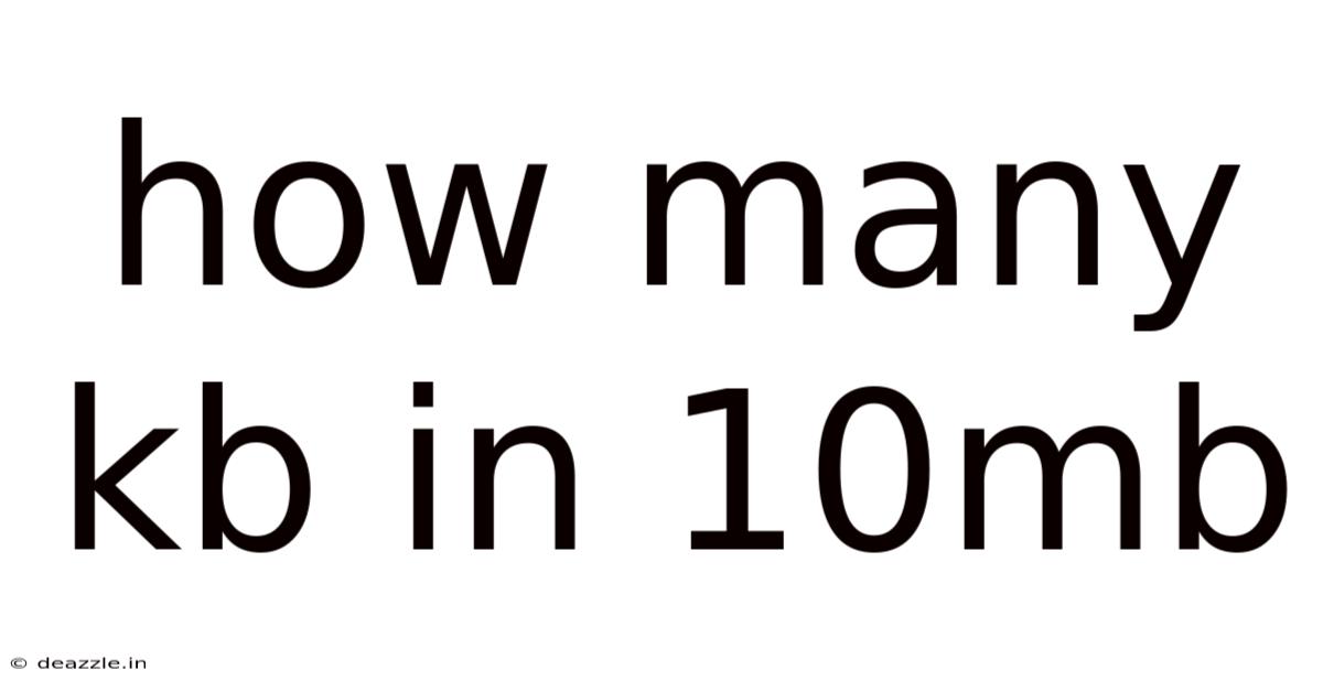 How Many Kb In 10mb