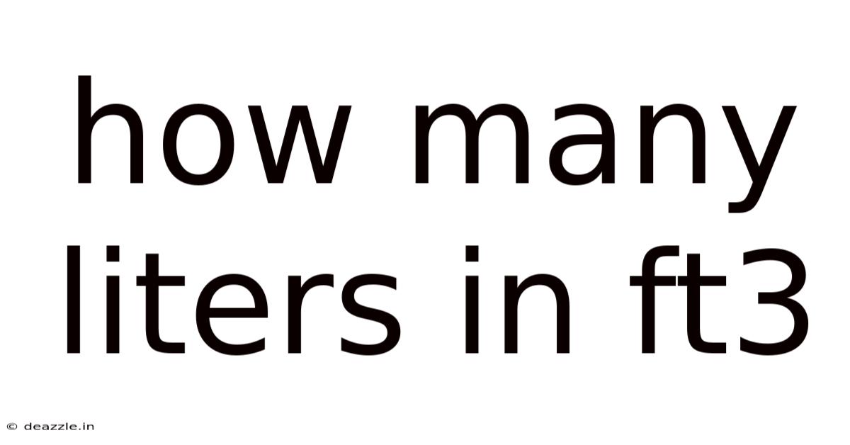 How Many Liters In Ft3