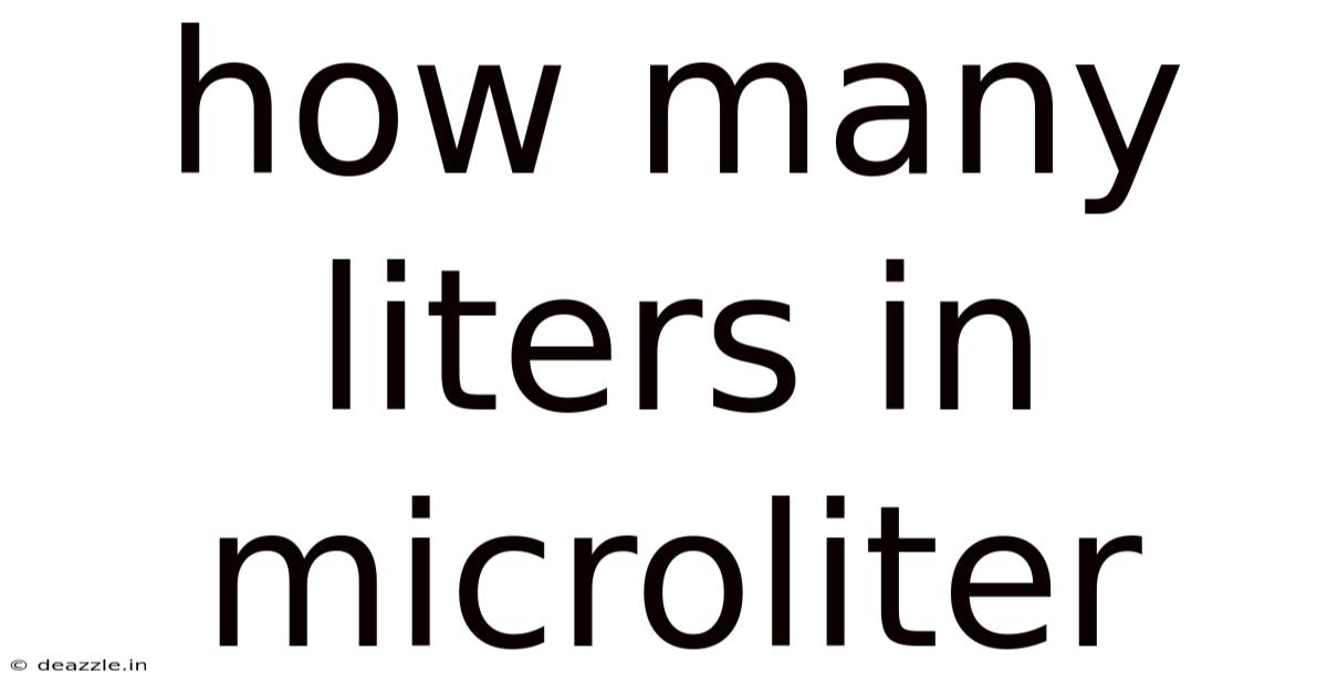 How Many Liters In Microliter