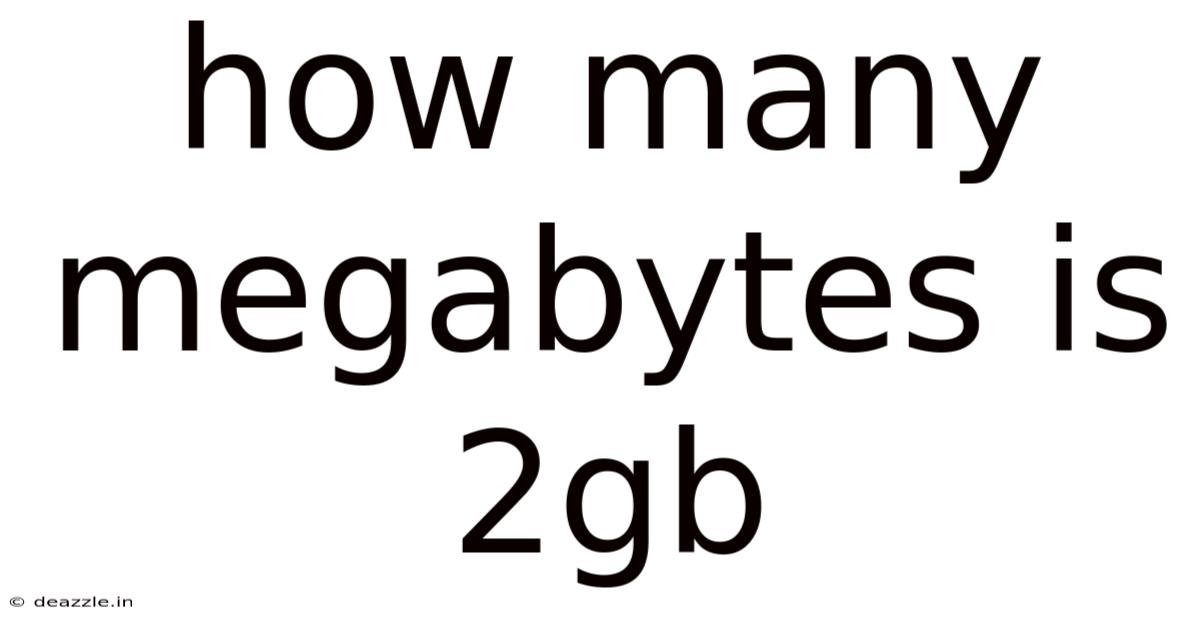 How Many Megabytes Is 2gb