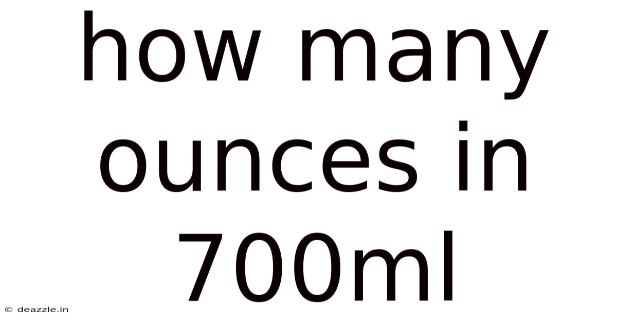 How Many Ounces In 700ml