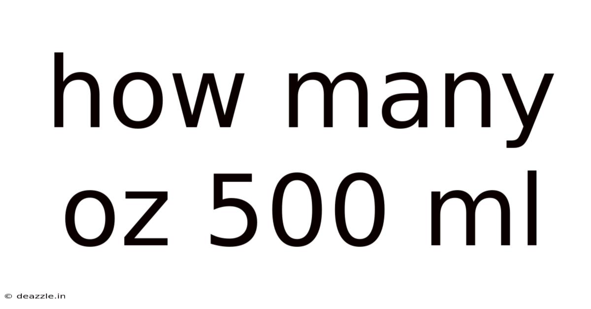 How Many Oz 500 Ml