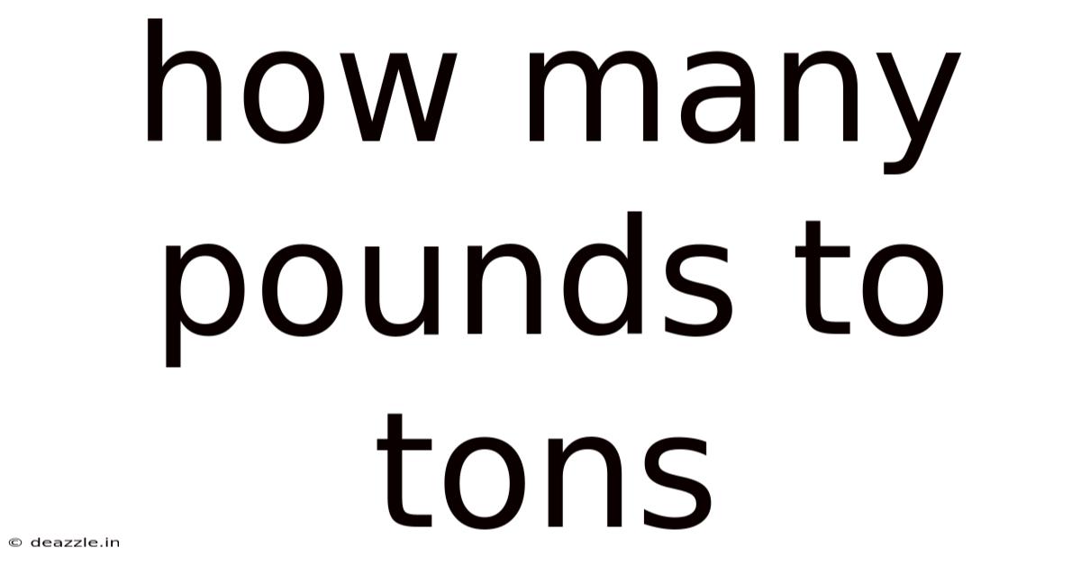 How Many Pounds To Tons
