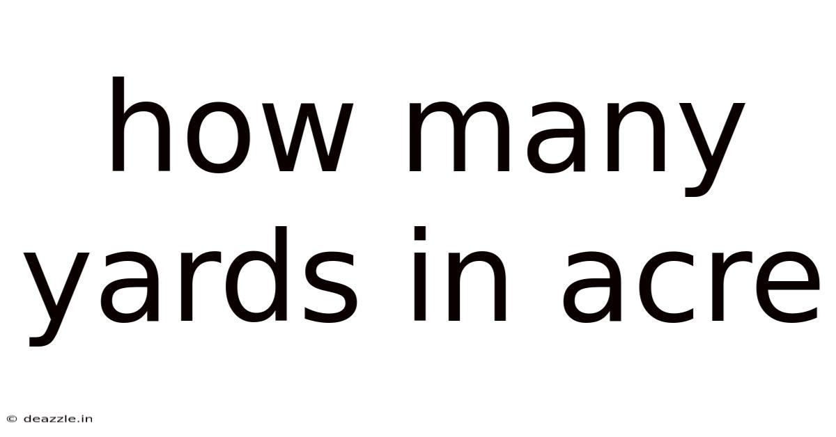 How Many Yards In Acre