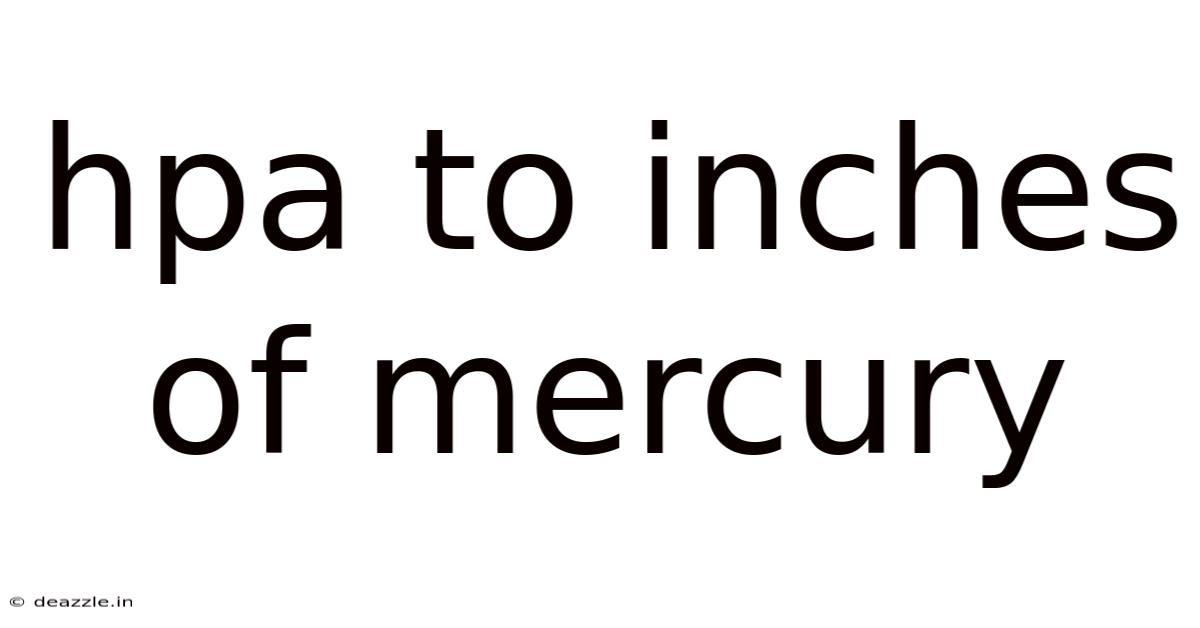 Hpa To Inches Of Mercury