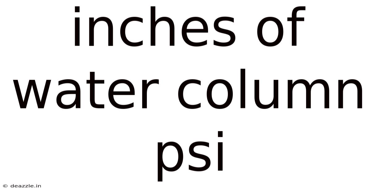 Inches Of Water Column Psi