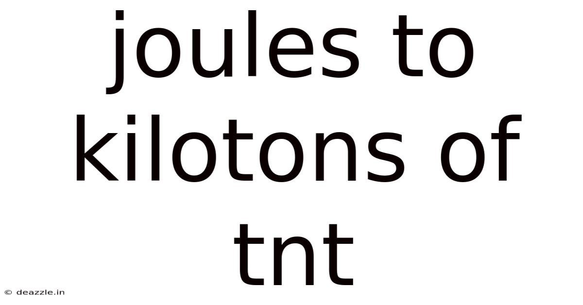 Joules To Kilotons Of Tnt