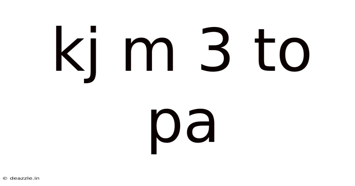 Kj M 3 To Pa