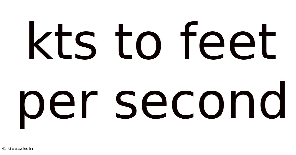 Kts To Feet Per Second
