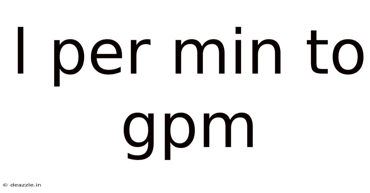 L Per Min To Gpm