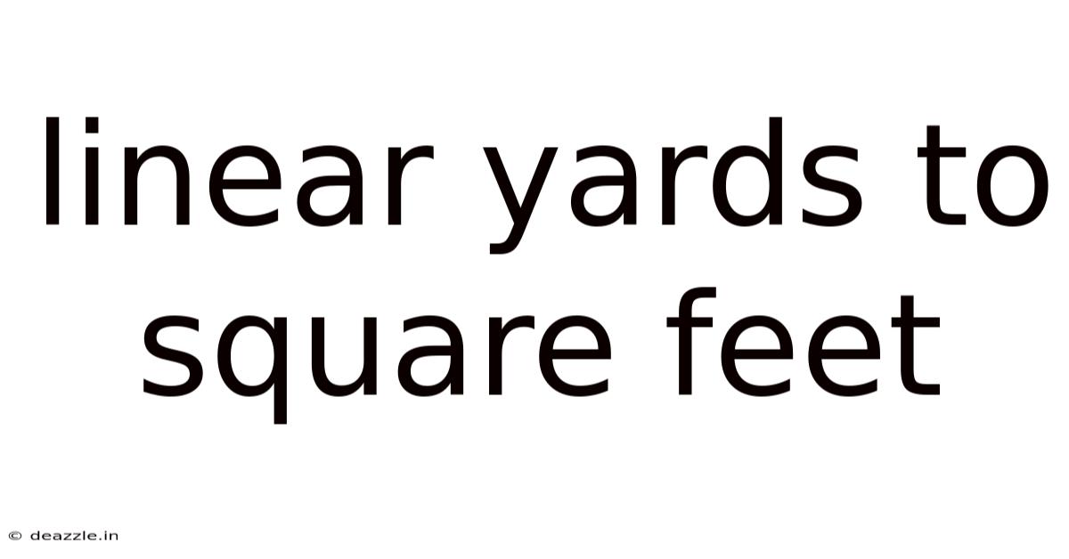 Linear Yards To Square Feet