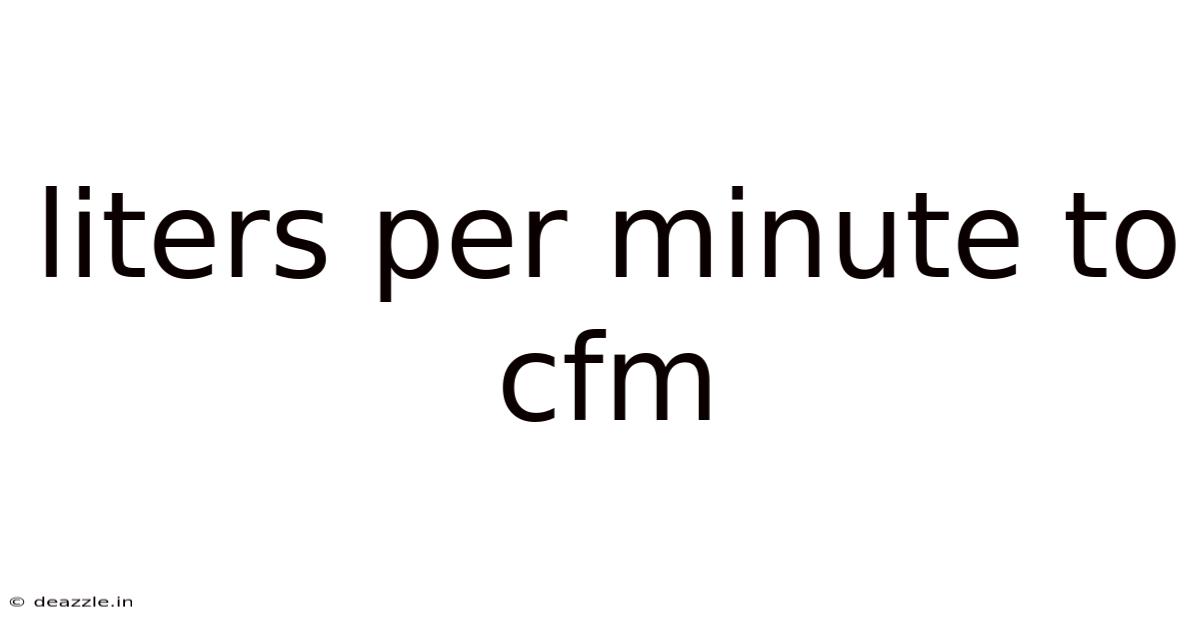 Liters Per Minute To Cfm
